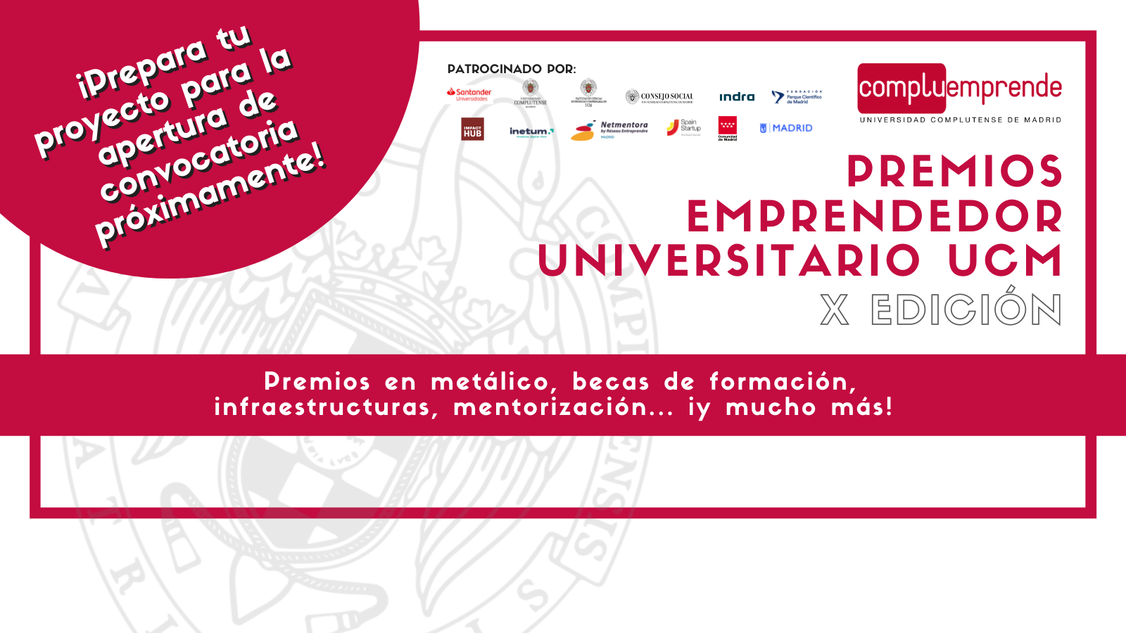 X edición de los Premios Emprendedor Universitario UCM